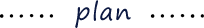 plan